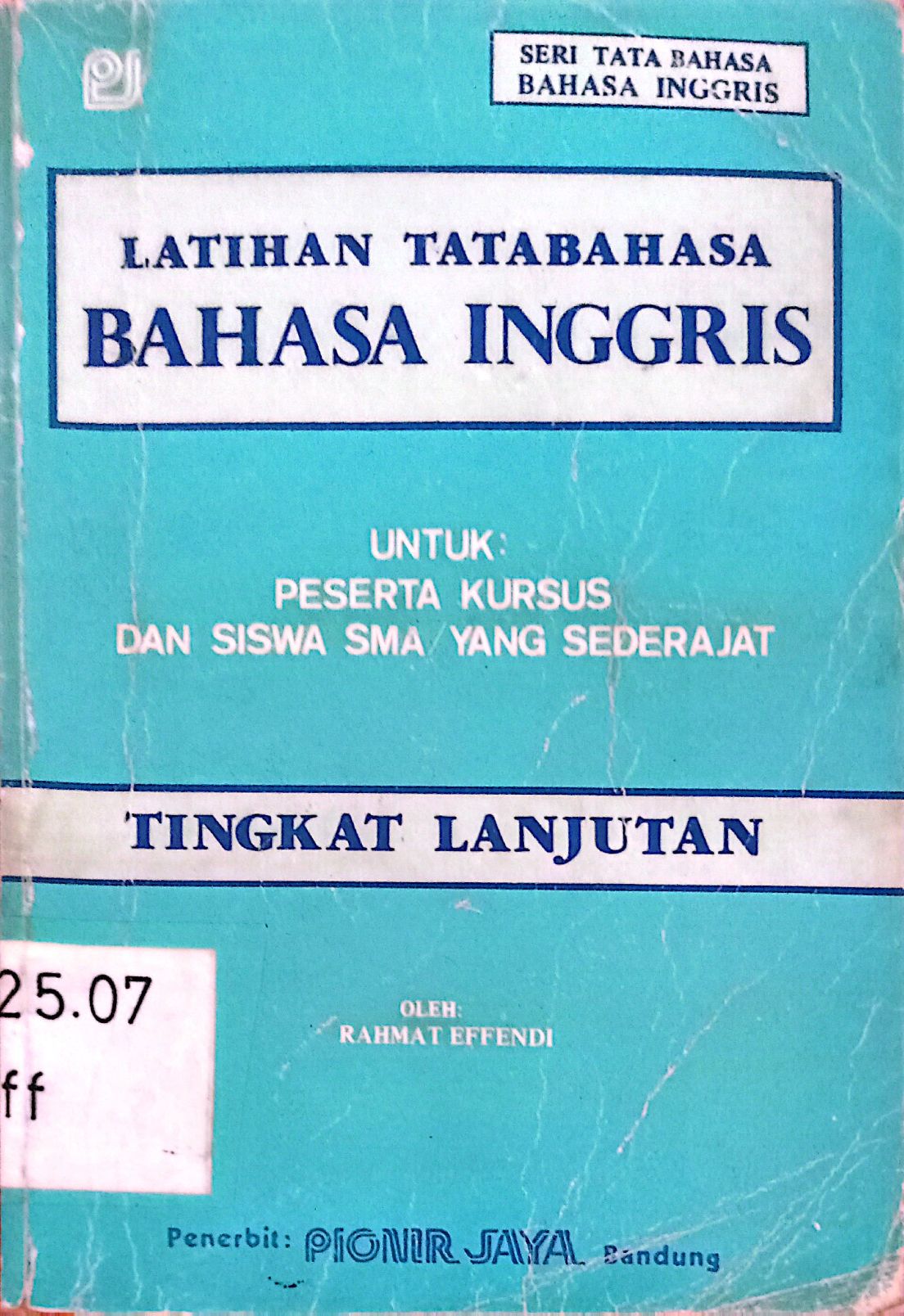 Latihan tata bahasa Bahasa Inggris Tingkat Lanjut